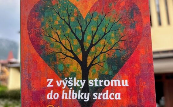 Z výšky stromu do hĺbky srdca