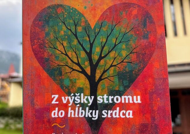 Z výšky stromu do hĺbky srdca