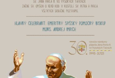 30. výročie návštevy sv. Jána Pavla II.